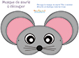 Imprimer le masque de souris grise