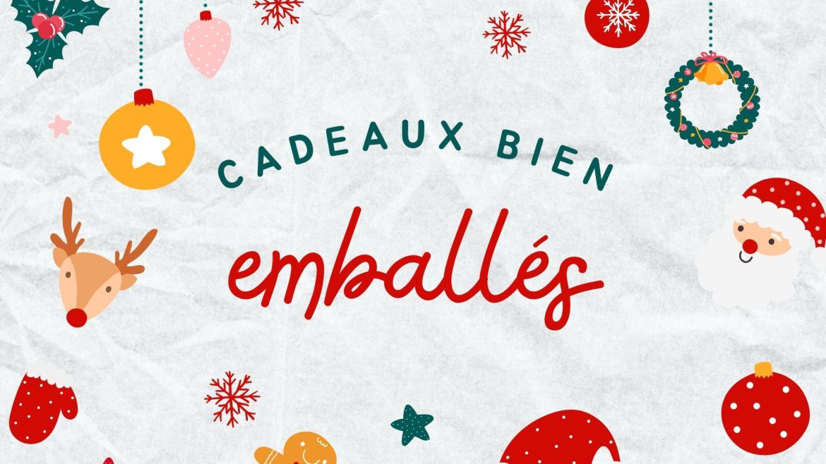 Cadeaux bien emballés : les paroles