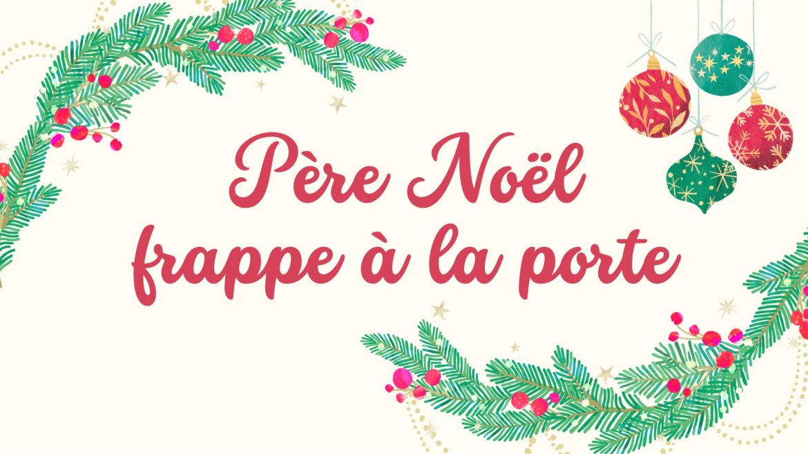 Père Noël frappe à la porte : les paroles de la chanson