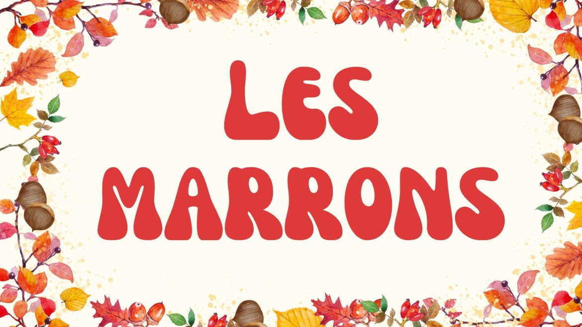 Les marrons, les paroles de la chanson
