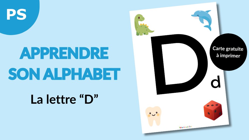 Reconnaître l’alphabet : la lettre D – Carte à imprimer (Petite section)