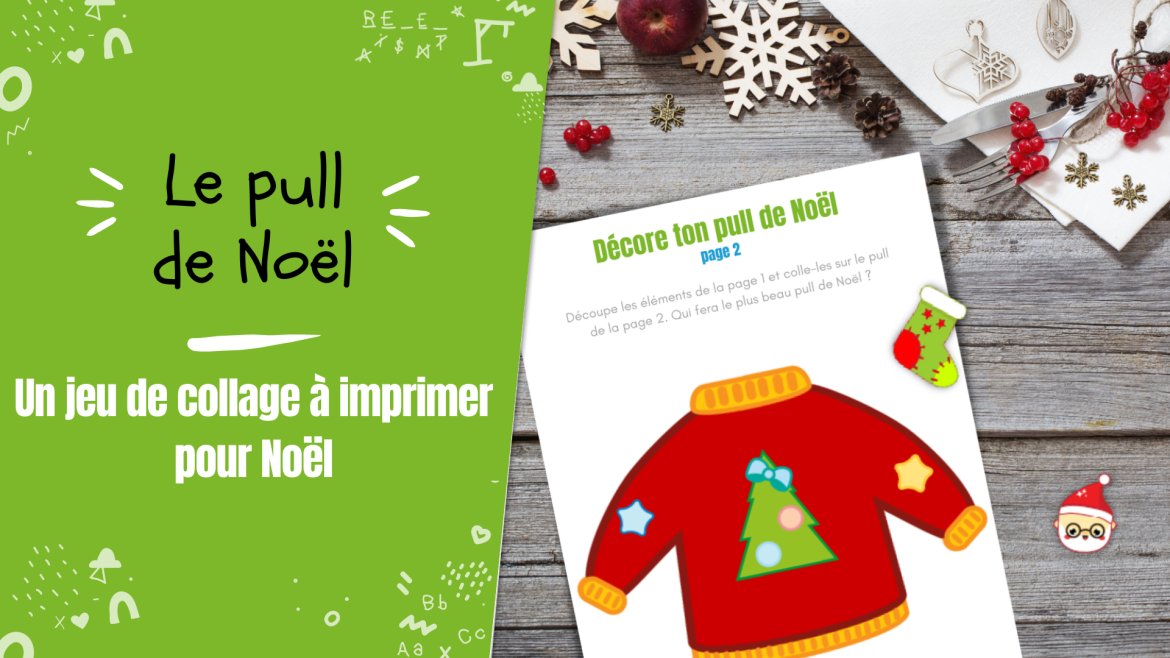 activité de collage pour décorer un pull moche de Noël. Une activité parfaite pour les enfants dès la maternelles à l'approche du 25 décembre ou durant le réveillon de Noël pour occuper les e