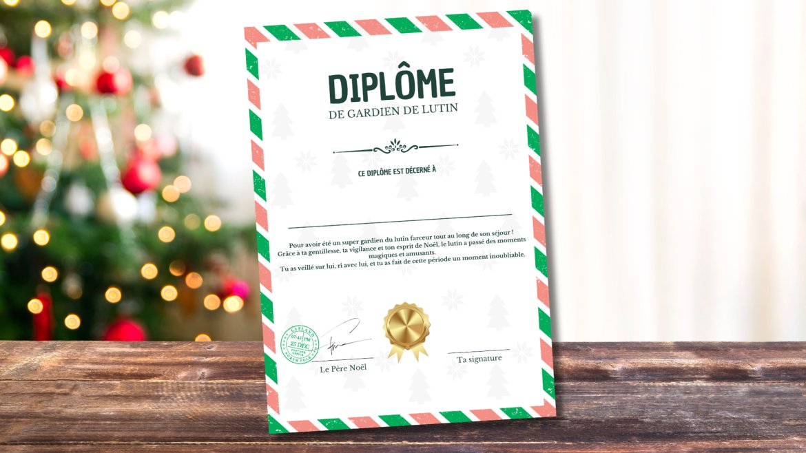 Diplôme de gardien du lutin farceur : Imprimez-le gratuitement pour surveiller les farces de Noël !