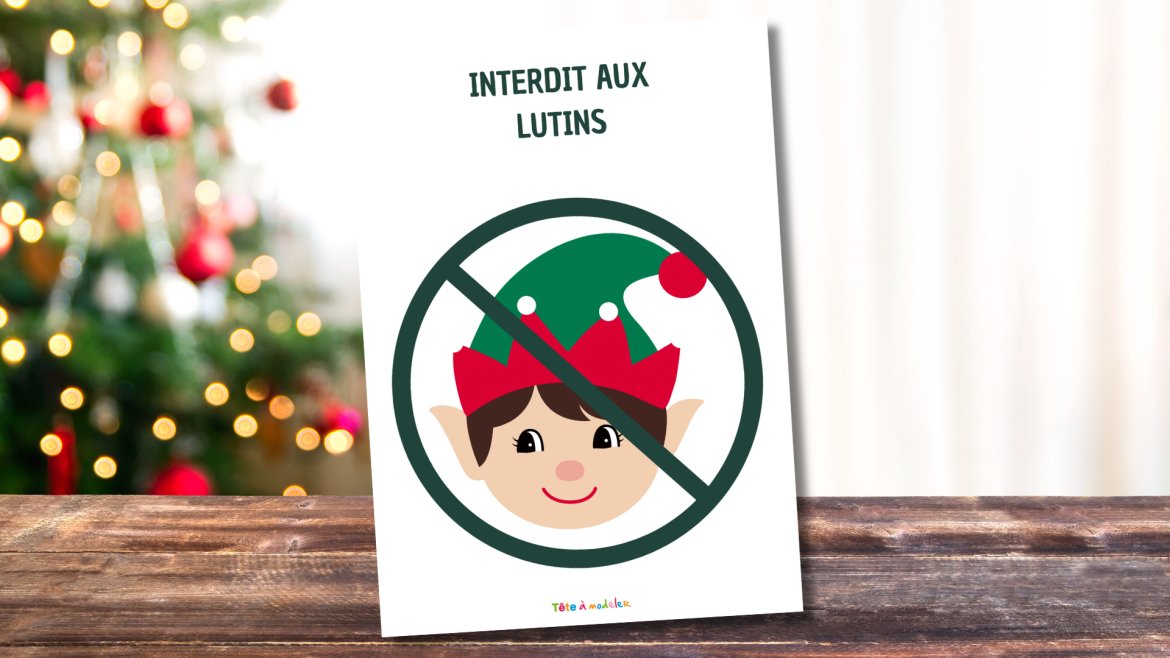 Panneau anti-lutin farceur à imprimer gratuitement : pour des fêtes sous contrôle !