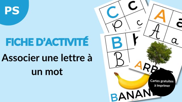 Associer les lettres à des mots ou des images