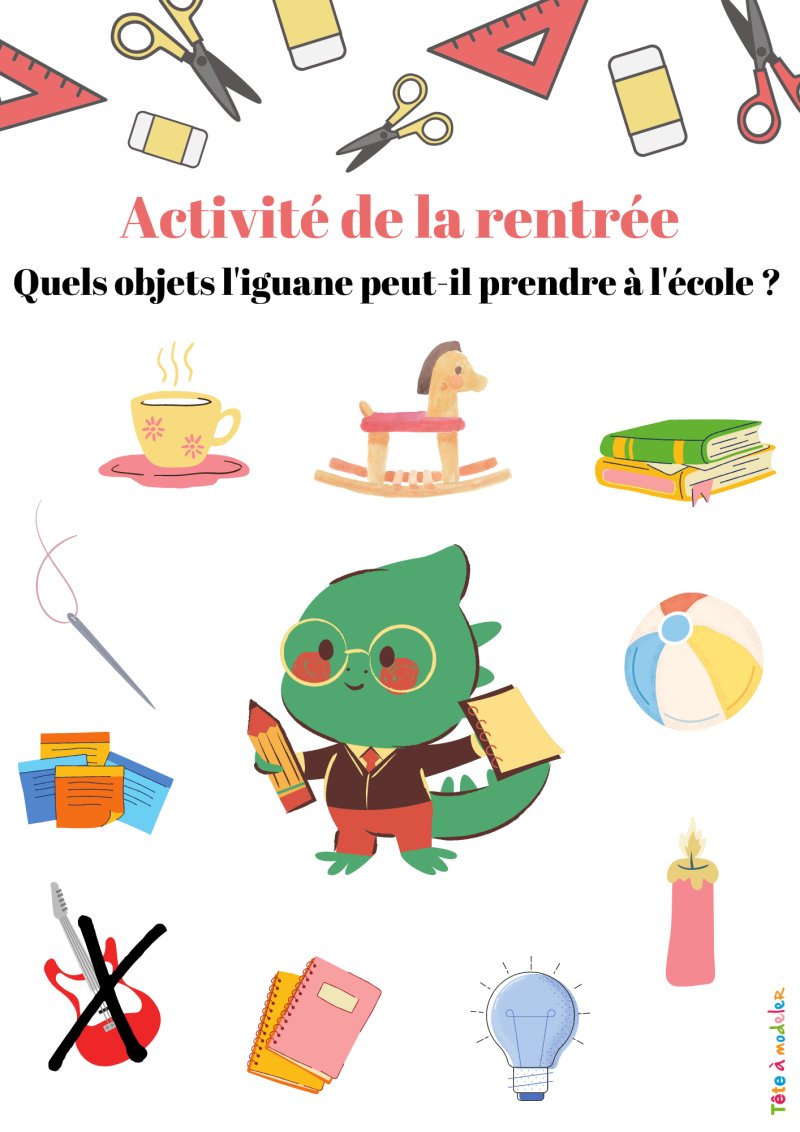 Imprimer l'activité 4 sur la rentrée scolaire : Barre tout ce que l'iguane ne peut pas mettre dans son cartable