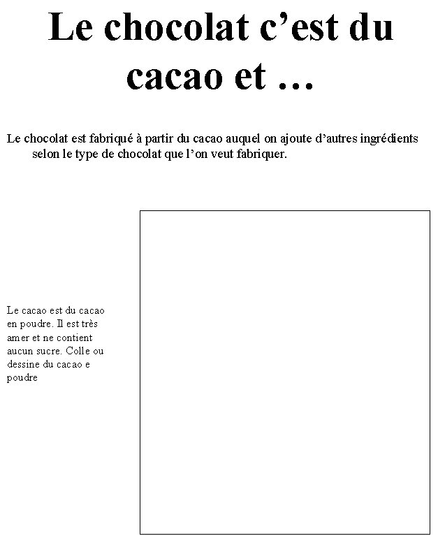 Imprimer page 8 du livre sur le cycle du chocolat
