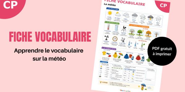 Téléchargez une fiche de vocabulaire sur la météo à imprimer pour la maternelle et le CP. Activités, exercices et mots illustrés à imprimer gratuitement.