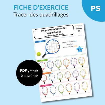 Apprendre à tracer des quadrillages en PS : fiche avec raquettes de tennis