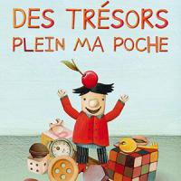 Des trésors plein ma poche
