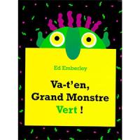 Va-t'en Grand Monstre Vert