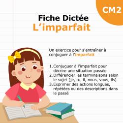 Dictée CM2 sur l'imparfait : la fiche à imprimer