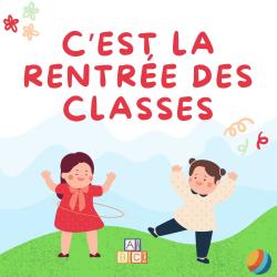 Les paroles de "C'est la rentrée des classes"