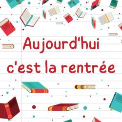 Les paroles de "Aujourd’hui c'est la rentrée"