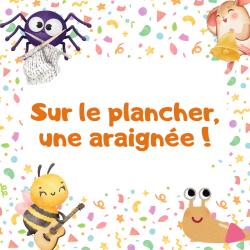 Paroles de la chanson "Sur le plancher, une araignée" à écouter en vidéo et paroles à imprimer