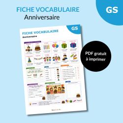 Téléchargez une fiche vocabulaire sur l’anniversaire pour la maternelle et le CP. Activités, exercices et mots illustrés à imprimer gratuitement.