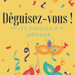 poesie, carnaval, poesie carnaval, déguisez-vous!, ,poeme, poeme carnaval, poesie a imprimer, poeme a imprimer