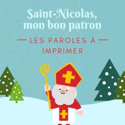 Imprimer saint nicolas mon bon patron afin de l'apprendre en famille à la Saint Nicolas.