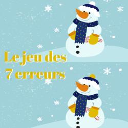 Jeu des 7 erreurs : hiver n¬∞3. Un jeu des erreurs sur le bonhommes de neige - il faut trouver les 7 erreurs du second tableau !