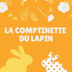 Les paroles de la comptine "La comptinette du lapin" en vidéo pour chanter avec les enfants à Pâques !