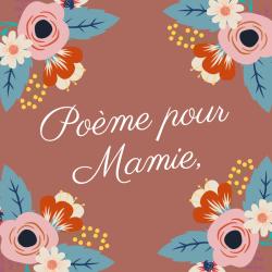 Un poème pour mamie à imprimer et à réciter pour la fête des grands-mères. Un cadeau qui fera plaisir aux mamies qui auront le bonheur d’entendre leur petit-enfant réciter une jolie poésie ! Avec sa d