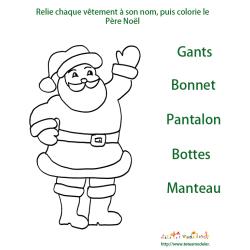 Jeu de Noel : prends tes crayons, et relie chaque và™tement du Père Noà´l à son nom, après tu peux colorier le Pere Noel ! Un jeu à imprimer sur Noel