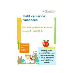 Cahier de Vacances maternelle niveau 1 