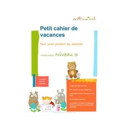 Cahier de Vacances maternelle niveau 3