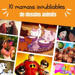 Pour la fete des meres, voici un top 10 des duos maman enfant qui ont marqué les dessins animes Disney Pixar, Dreamworks et autres. Soyez inspirés pendant la fete des meres par la relation qu’il exist
