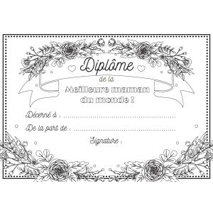 Un diplome de la meilleure maman du monde à imprimer, compléter et à offrir à la meilleure maman pour la fete des meres. Ce joli diplome avec ses fleurs sera très beau enroulé avec un morceau de ruban