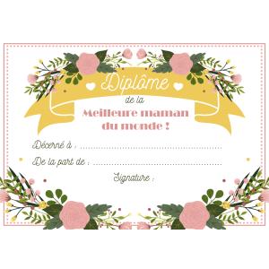 Un diplome de la meilleure maman du monde à imprimer, compléter et à offrir à la meilleure maman pour la fete des meres. Ce joli diplome avec ses fleurs sera très beau enroulé avec un morceau de ruban