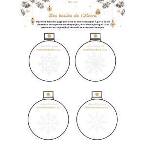 Imprimer gratuitement des boules de l'Avent de la gratitude. Des boules à imprimer et à compléter tous les soirs avant Noël afin de les accrocher au sapin. Une activité gratuite qui plaira fortement a