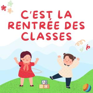 Les paroles de "C'est la rentrée des classes"