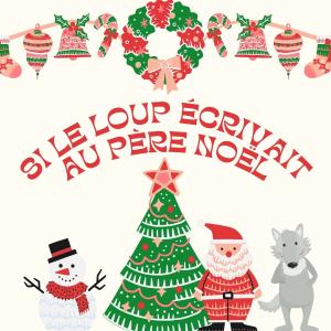 Si le loup écrivait au Père Noël : les paroles de la chanson