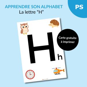 Reconnaître l’alphabet : la lettre H – Carte à imprimer (Petite section)