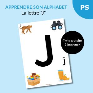 Reconnaître l’alphabet : la lettre J – Carte à imprimer (Petite section)