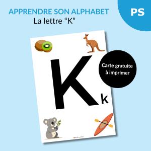 Reconnaître l’alphabet : la lettre K – Carte à imprimer (Petite section)
