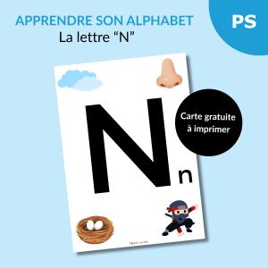 Reconnaître l’alphabet : la lettre N – Carte à imprimer (Petite section)