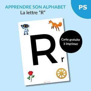 Reconnaître l’alphabet : la lettre R – Carte à imprimer (Petite section)