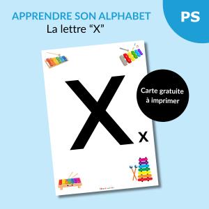 Reconnaître l’alphabet : la lettre X – Carte à imprimer (Petite section)
