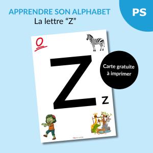 Reconnaître l’alphabet : la lettre Z – Carte à imprimer (Petite section)