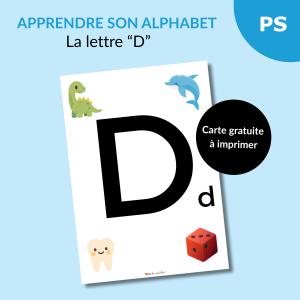 Reconnaître l’alphabet : la lettre D – Carte à imprimer (Petite section)