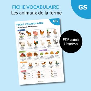 Téléchargez une fiche vocabulaire sur les animaux de la ferme pour la maternelle et le CP. Activités, exercices et mots illustrés à imprimer gratuitement.
