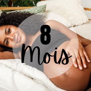 Le huitième mois de grossesse