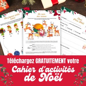 Un cahier d'activités de Noël avec des jeux, des infos et des activités créatives pour apprendre en s'amusant sur le thème de Noël