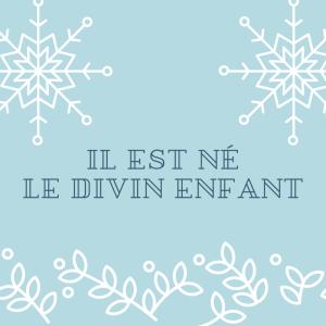 chanson Il est né le divin enfant jouez au bois ..Paroles pour carnet de chants et musique