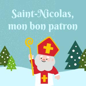 Texte illustré de la chanson "Saint Nicolas, mon bon patron", une chanson traditionnelle qui raconte l'une des légendes de saint Nicolas. Lire et chanter une chanson : Saint Nicolas, mon bon patron , 