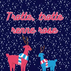 Trotte, trotte renne rose de M. Ponçot à découvrir grâce aux paroles à imprimer ainsi que la fiche des paroles. Apprenez cette jolie chanson de Noël pour la chanter en famille en hiver et à l'approche