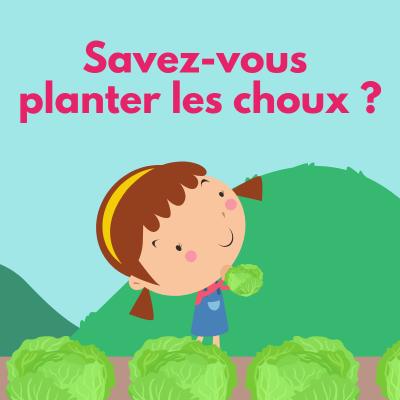 Savez vous planter les choux la célèbre chanson pour enfants à découvrir en vidéo et imprimer les paroles. Une chanson pour s'amuser, mimer et pour découvrir les différentes parties du corps. Elle est