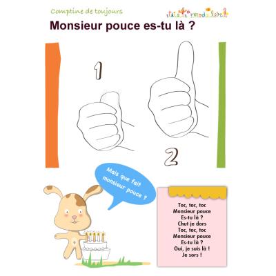 Comptine "Monsieur pouce es-tu là ?"